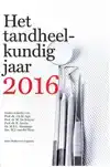 HET TANDHEELKUNDIG JAAR 2016