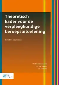 THEORETISCH KADER VOOR DE VERPLEEGKUNDIGE BEROEPSUITOEFENING