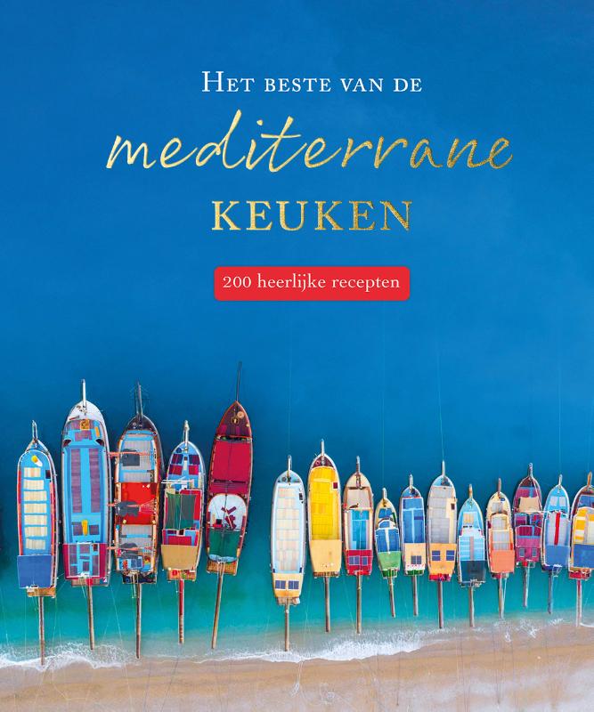 HET BESTE VAN DE MEDITERRANE KEUKEN