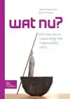 WAT NU?