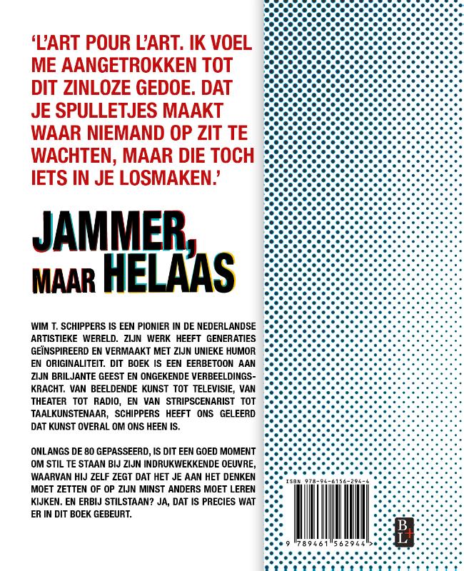 JAMMER, MAAR HELAAS