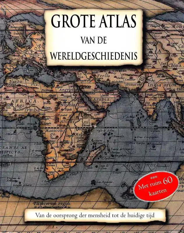 GROTE ATLAS VAN DE WERELDGESCHIEDENIS