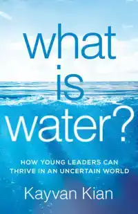 WHAT IS WATER?