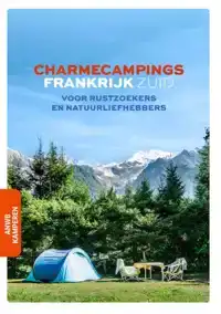 CHARMECAMPINGS FRANKRIJK ZUID