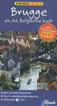 BRUGGE EN DE BELGISCHE KUST