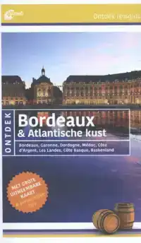 BORDEAUX & ATLANTISCHE KUST