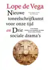 NIEUWE TONEELSCHRIJFKUNST VOOR ONZE TIJD EN DRIE SOCIALE DRA
