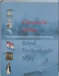 CHRONICLE OF THE ROYAL NETHERLANDS NAVY