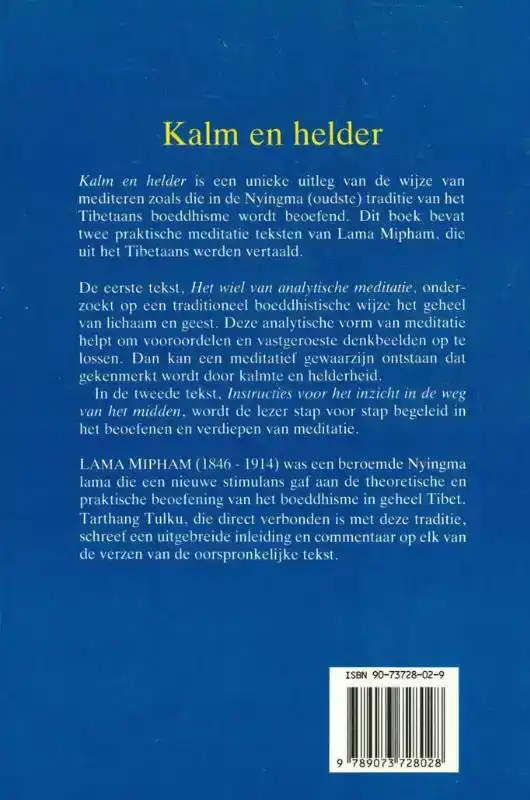 KALM EN HELDER