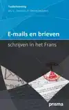 E-MAILS EN BRIEVEN SCHRIJVEN IN HET FRANS