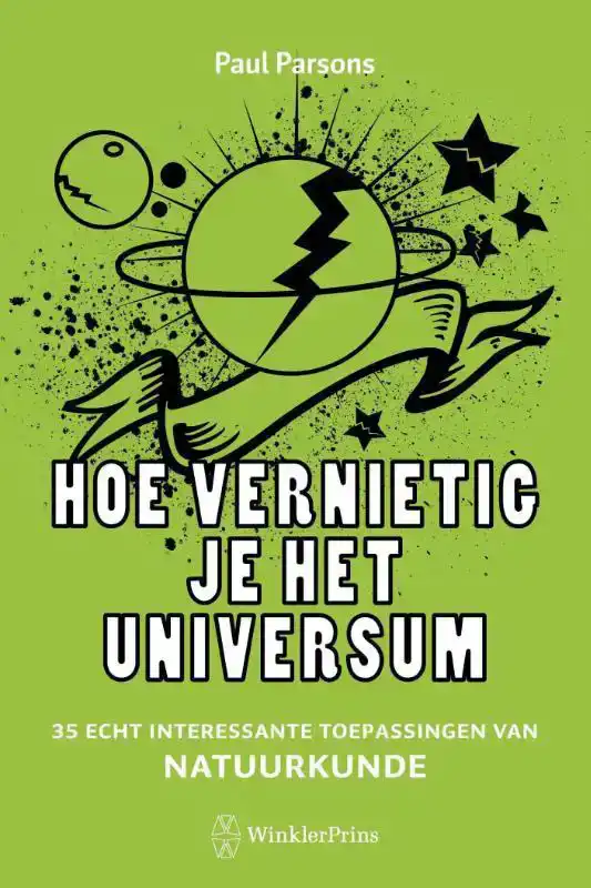 HOE VERNIETIG JE HET UNIVERSUM