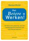 HET BETERE WERKEN!