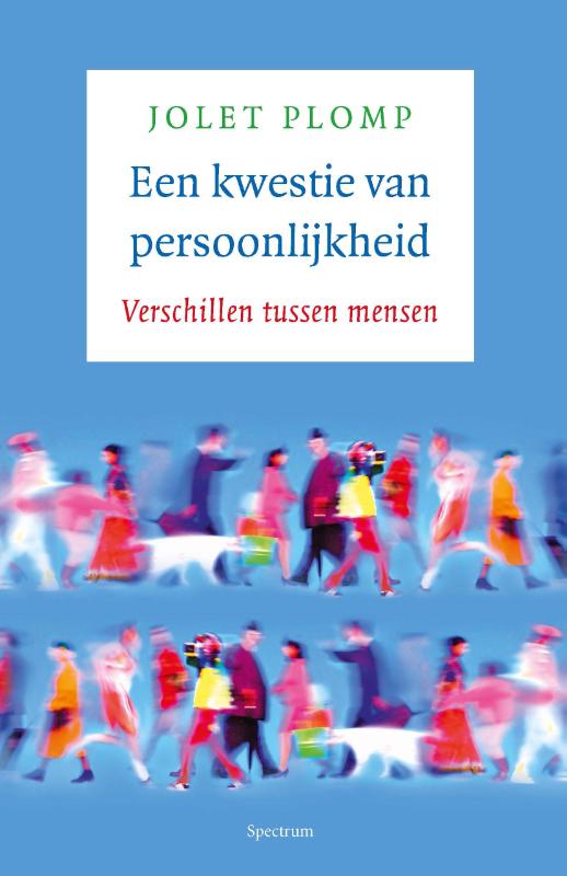 EEN KWESTIE VAN PERSOONLIJKHEID