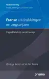 FRANSE UITDRUKKINGEN EN ZEGSWIJZEN INGEDEELD OP ONDERWERP