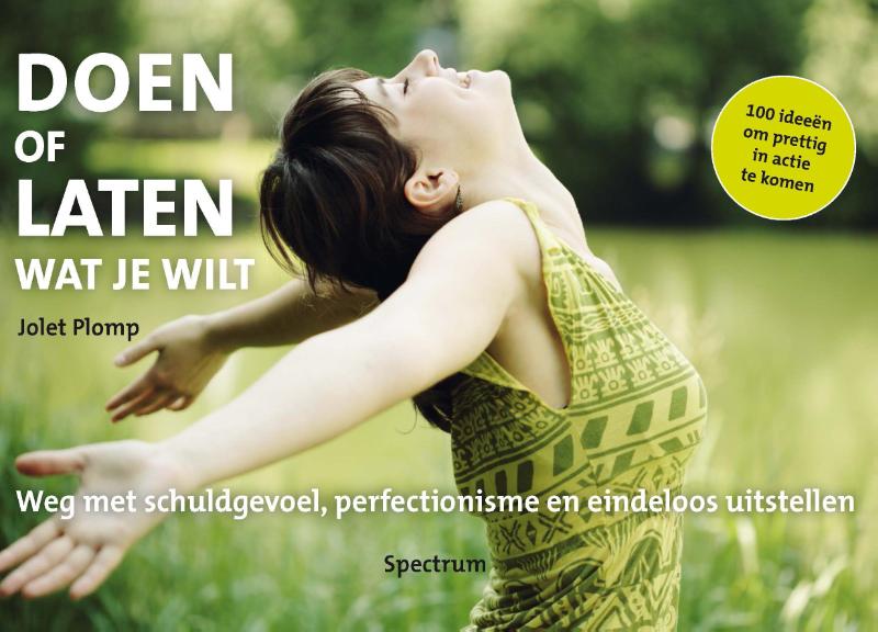 DOEN OF LATEN WAT JE WILT