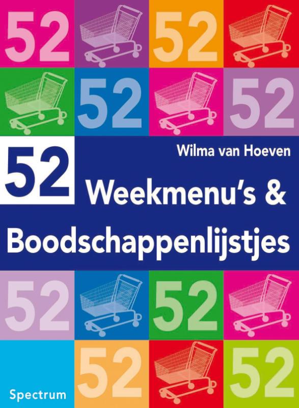 52 WEEKMENU'S EN BOODSCHAPPENLIJSTJES