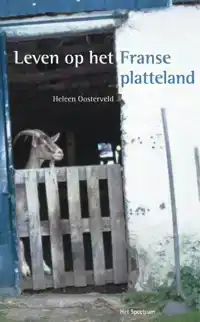 LEVEN OP HET FRANSE PLATTELAND