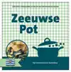 ZEEUWSE POT