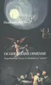 DE GODDELIJKE DIMENSIE