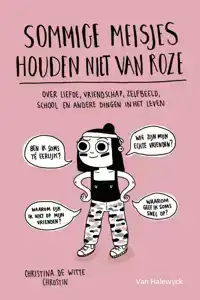 SOMMIGE MEISJES HOUDEN NIET VAN ROZE