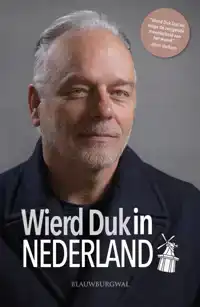 WIERD DUK IN NEDERLAND