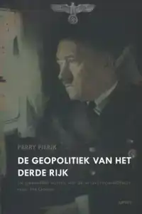 DE GEOPOLITIEK VAN HET DERDE RIJK