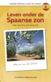 LEVEN ONDER DE SPAANSE ZON