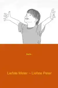 LIEFSTE METER ~ LIEFSTE PETER