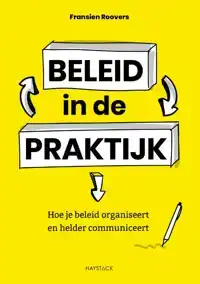 BELEID IN DE PRAKTIJK