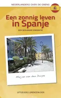 EEN ZONNIG LEVEN IN SPANJE