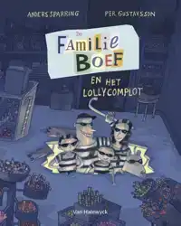 DE FAMILIE BOEF EN HET LOLLYCOMPLOT