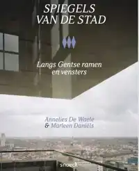 SPIEGELS VAN DE STAD