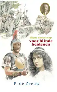 BLIJDE BOODSCHAP VOOR BLINDE HEIDENEN