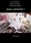 JOUW WOONSTIJL!