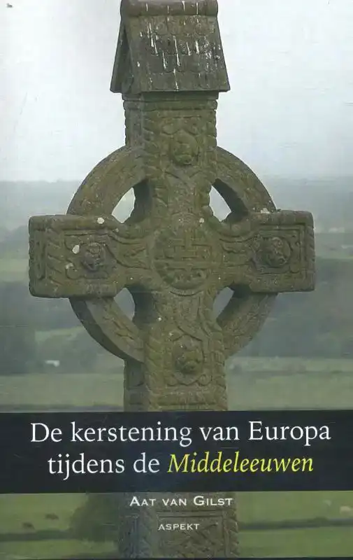 DE KERSTENING VAN EUROPA TIJDENS DE MIDDELEEUWEN