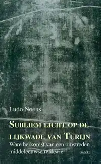 SUBLIEM LICHT OP DE LIJKWADE VAN TURIJN