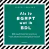 ALS JE BEGRIJPT WAT IK BEDOEL