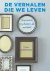 DE VERHALEN DIE WE LEVEN