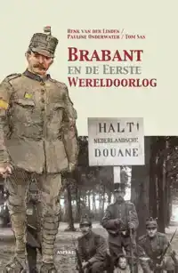 BRABANT EN DE EERSTE WERELDOORLOG