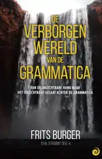 DE VERBORGEN WERELD VAN DE GRAMMATICA