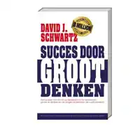 SUCCES DOOR GROOT DENKEN