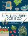 SLIM TUINIEREN DOE JE ZO
