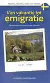 VAN VAKANTIE TOT EMIGRATIE