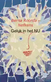 GELUK IN HET NU