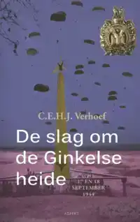 DE SLAG OM DE GINKELSE HEIDE BIJ EDE