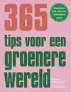 365 TIPS VOOR EEN GROENERE WERELD