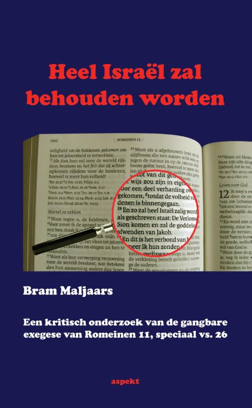 HEEL ISRAEL ZAL BEHOUDEN WORDEN