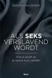 ALS SEKS VERSLAVEND WORDT