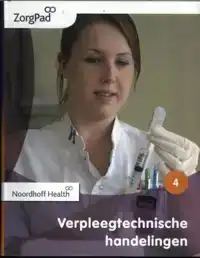 VERPLEEGTECHNISCHE HANDELINGEN