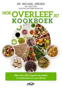 HOE OVERLEEF JE? KOOKBOEK